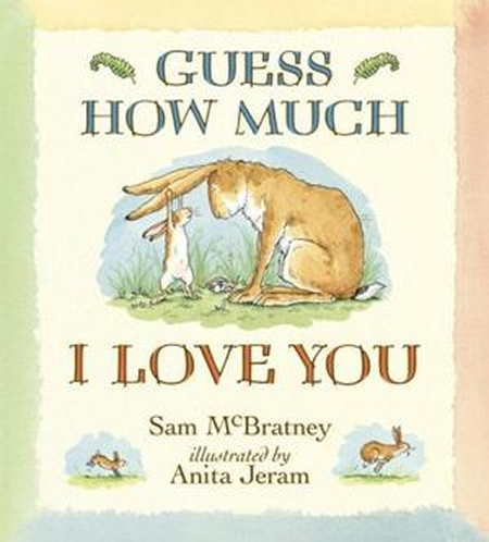 Guess How Much I Love You book cover